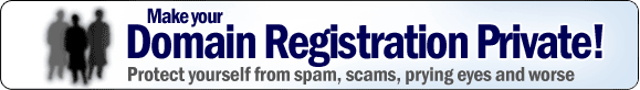 Private domain registration will protect you! Protect yourself from spam with a private domain name